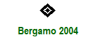 Bergamo 2004
