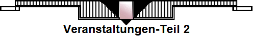 Veranstaltungen-Teil 2